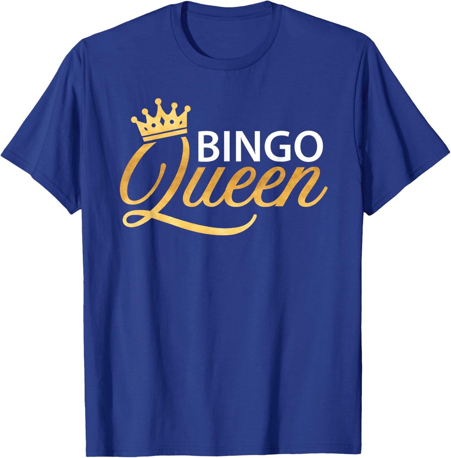 Bingo Queen Bingo Shirt Bingo Player Funny Women T-Shirt - T-Shirt | Royal