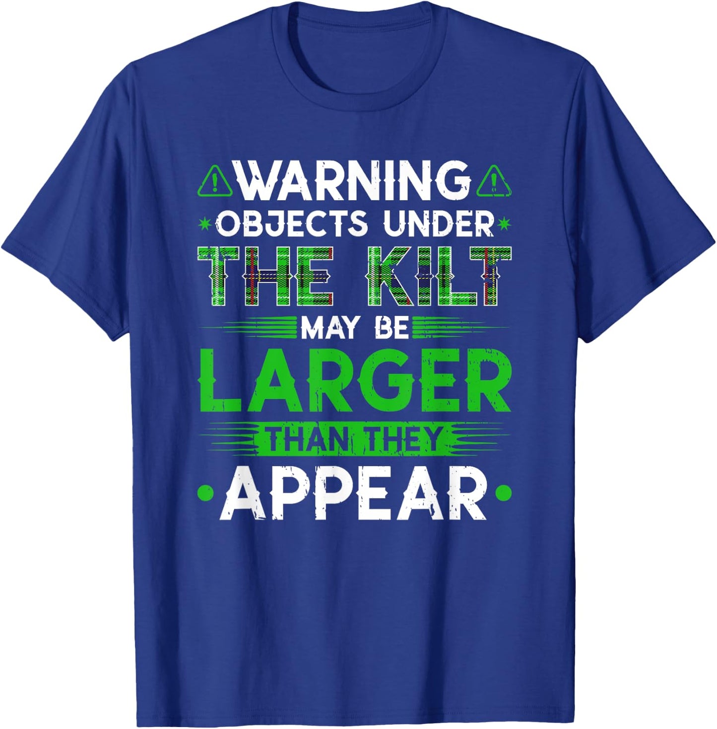 Warning Objects Under Kilt May Be Larger Scottish Irish T-Shirt - T-Shirt | Royal