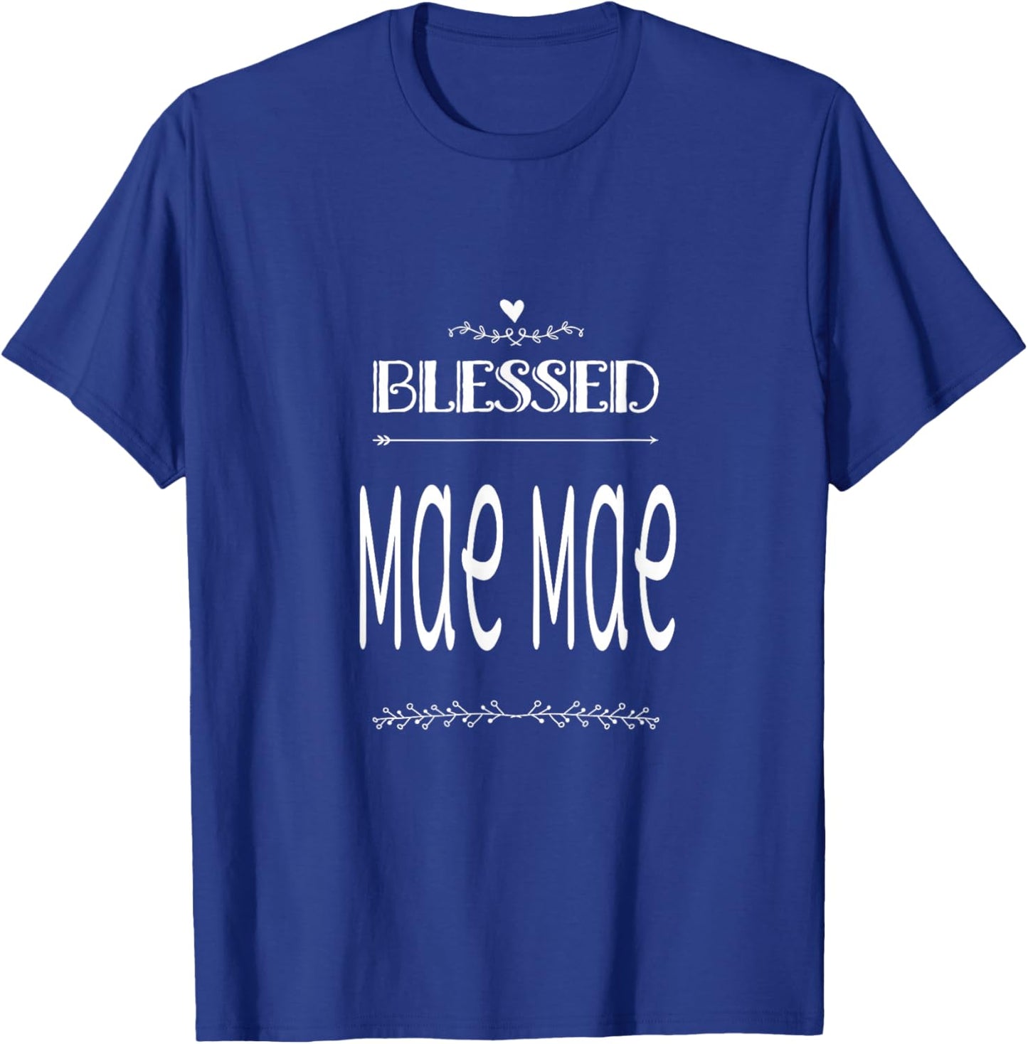 Blessed Mae Mae Special Grandma T-Shirt - T-Shirt | Royal