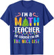 On the Nice List Funny Christmas Math Teacher Women Men T-Shirt - T-Shirt | Royal