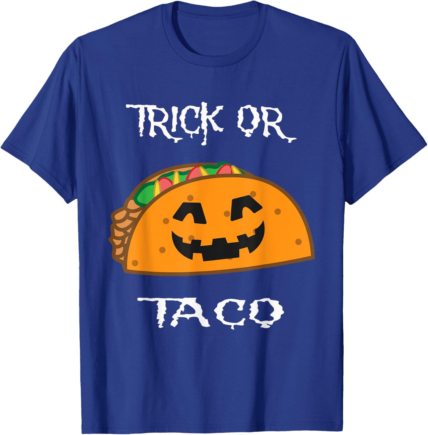 Trick or Taco, Funny Halloween costume T-Shirt - T-Shirt | Royal