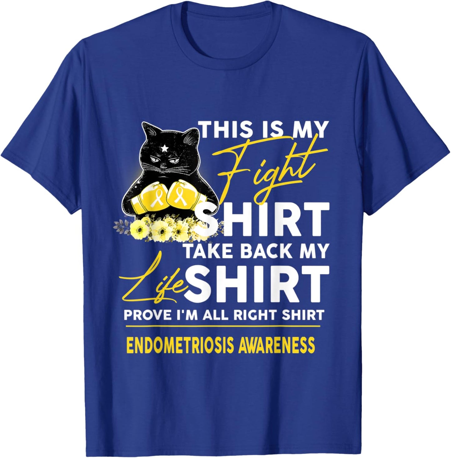 We Wear Endometriosis Awareness Funny Cat T-Shirt - T-Shirt | Royal