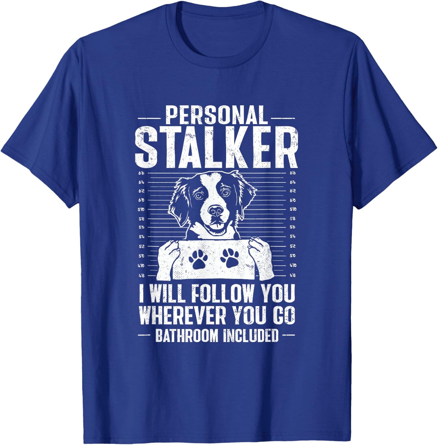 Brittany Spaniel Personal Stalker Brittany Dog T-Shirt - T-Shirt | Royal