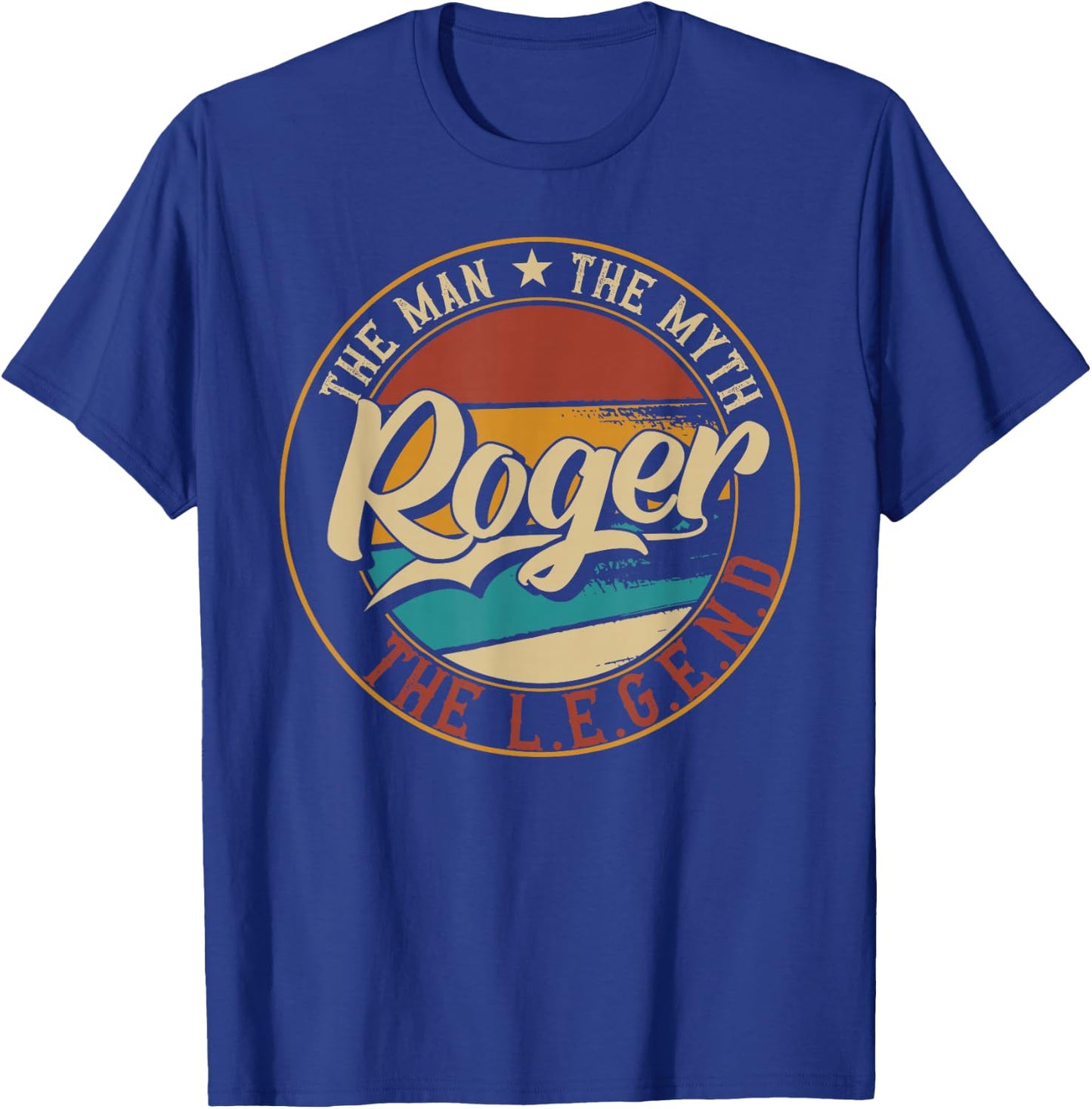 Roger The man the myth the legend T-Shirt - T-Shirt | Royal