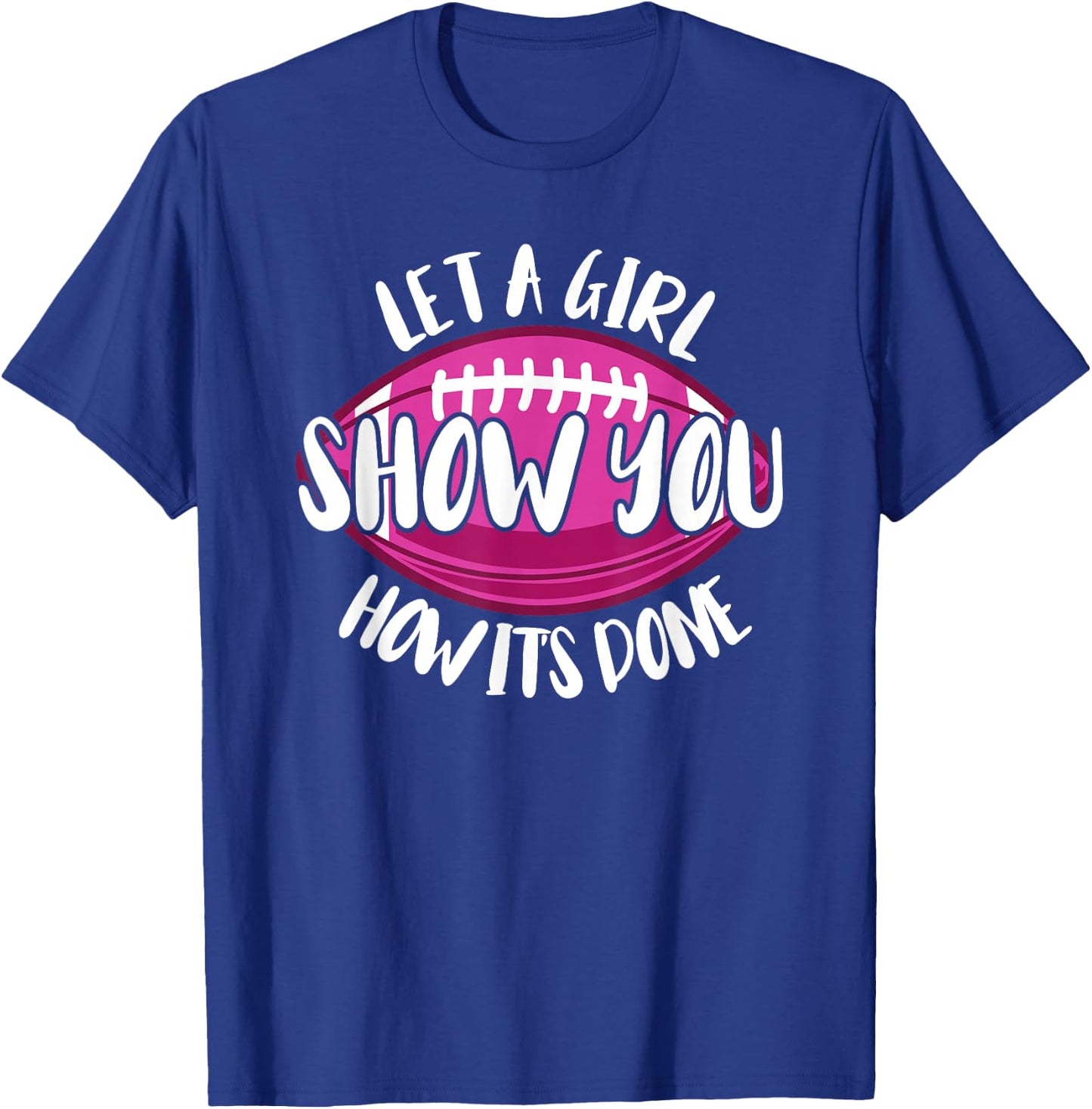 Funny Flag Football Girl T-Shirt - T-Shirt | Royal