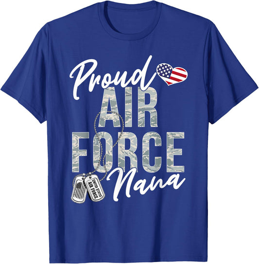 Proud Air Force Nana US Air Force Graduation Nana T-Shirt - T-Shirt | Royal