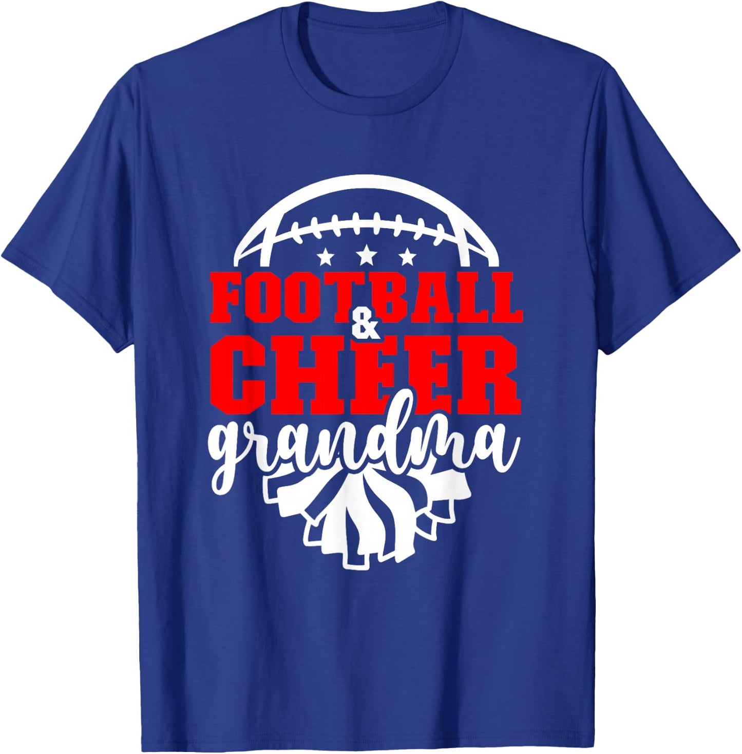 Football And Cheer Grandma Football & Cheerleading Grandma T-Shirt - T-Shirt | Royal