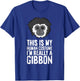 This Is My Human Costume Im Really A Gibbon T-Shirt - T-Shirt | Royal