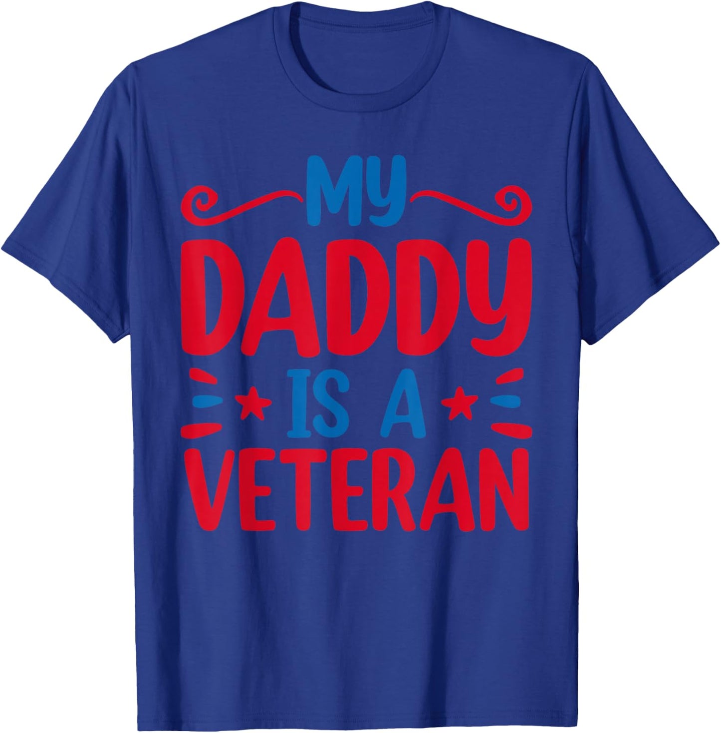 My Daddy is a Veteran T-Shirt - T-Shirt | Royal