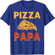 Pizza Papa. Pizza Expert. Pizza Maker. Pizza Making T-Shirt - T-Shirt | Royal