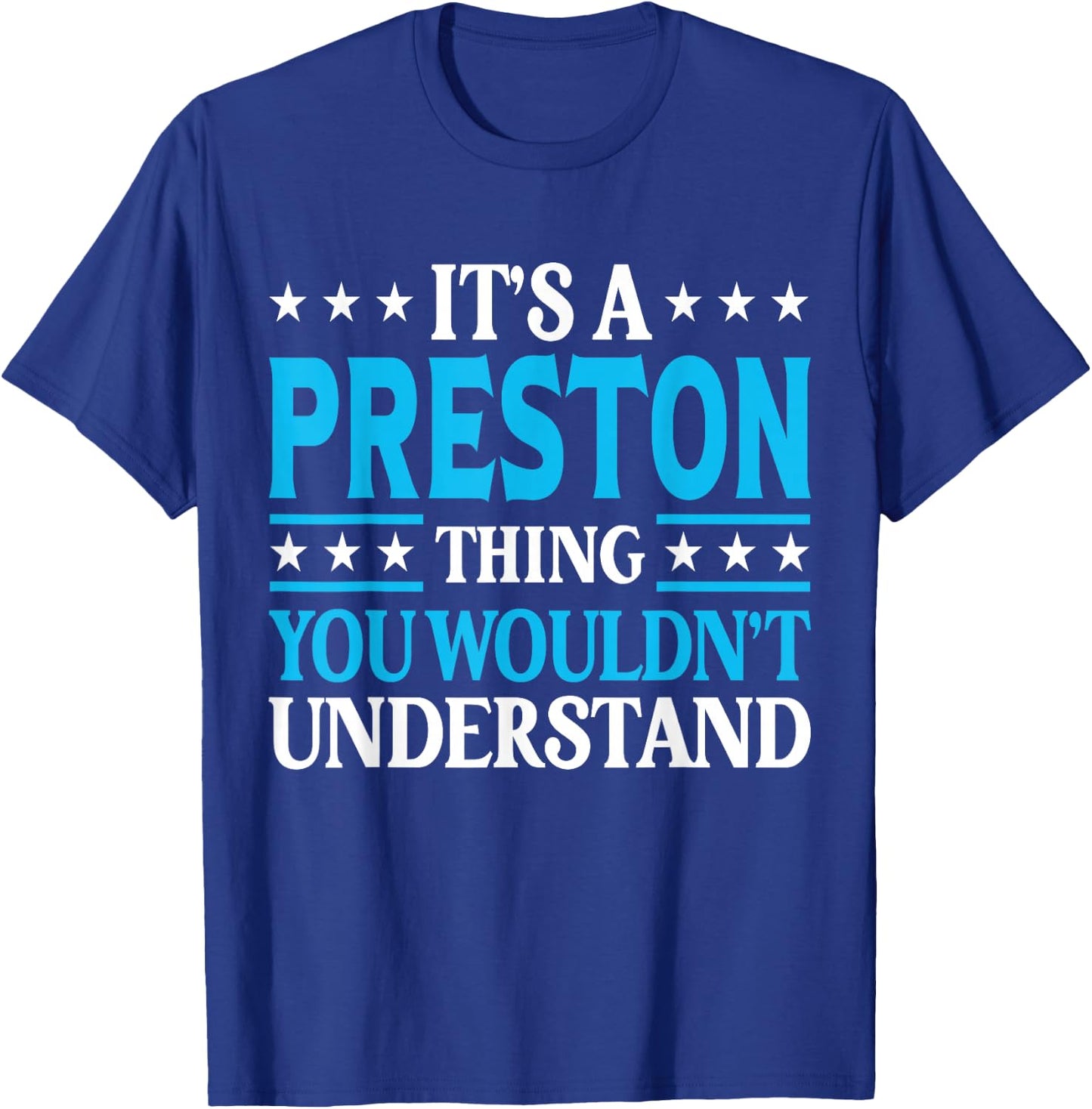 Preston Thing Personal Name Funny Preston T-Shirt - T-Shirt | Royal