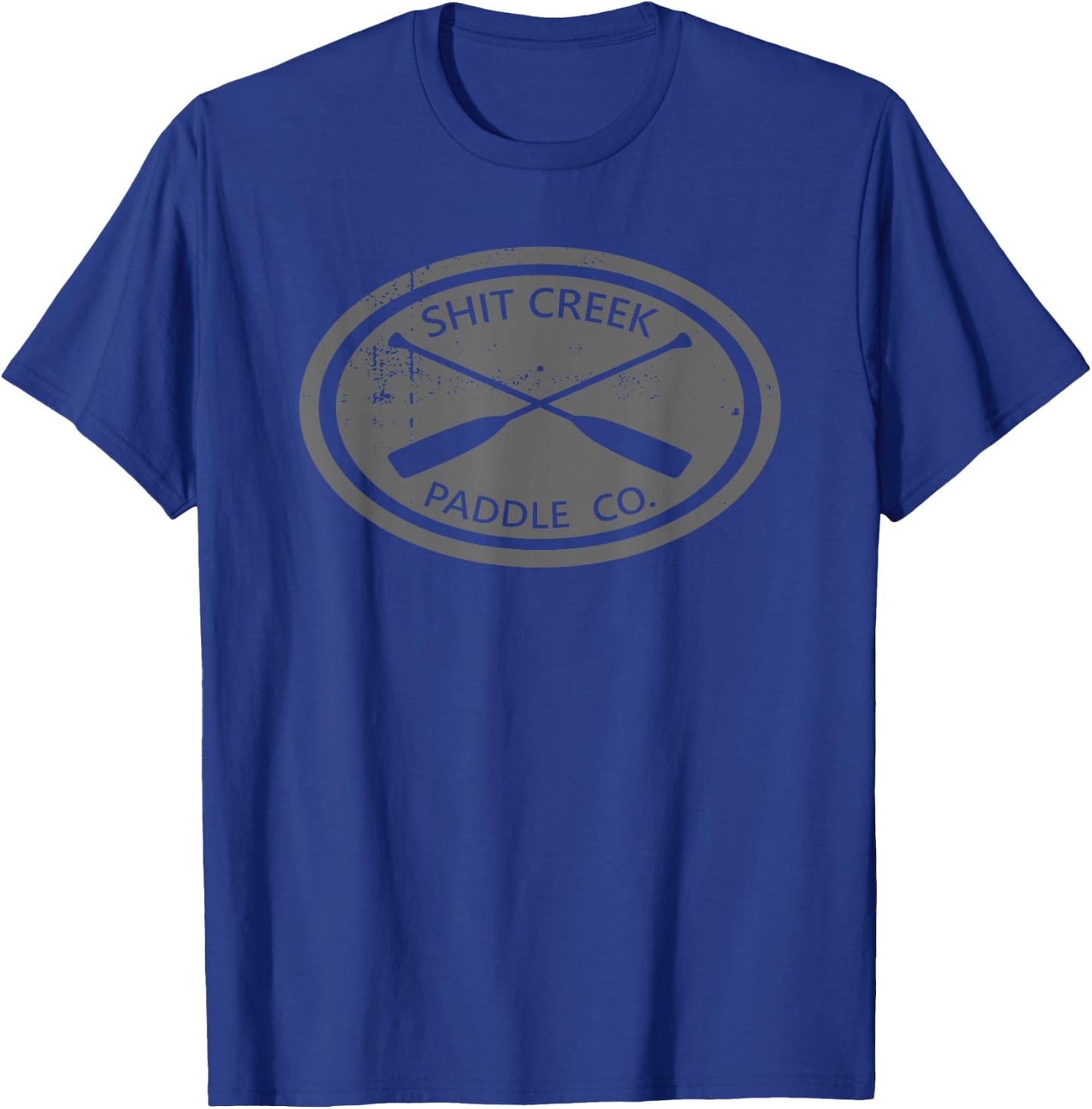 Shit Creek Paddle Company Funny T-Shirt - T-Shirt | Royal