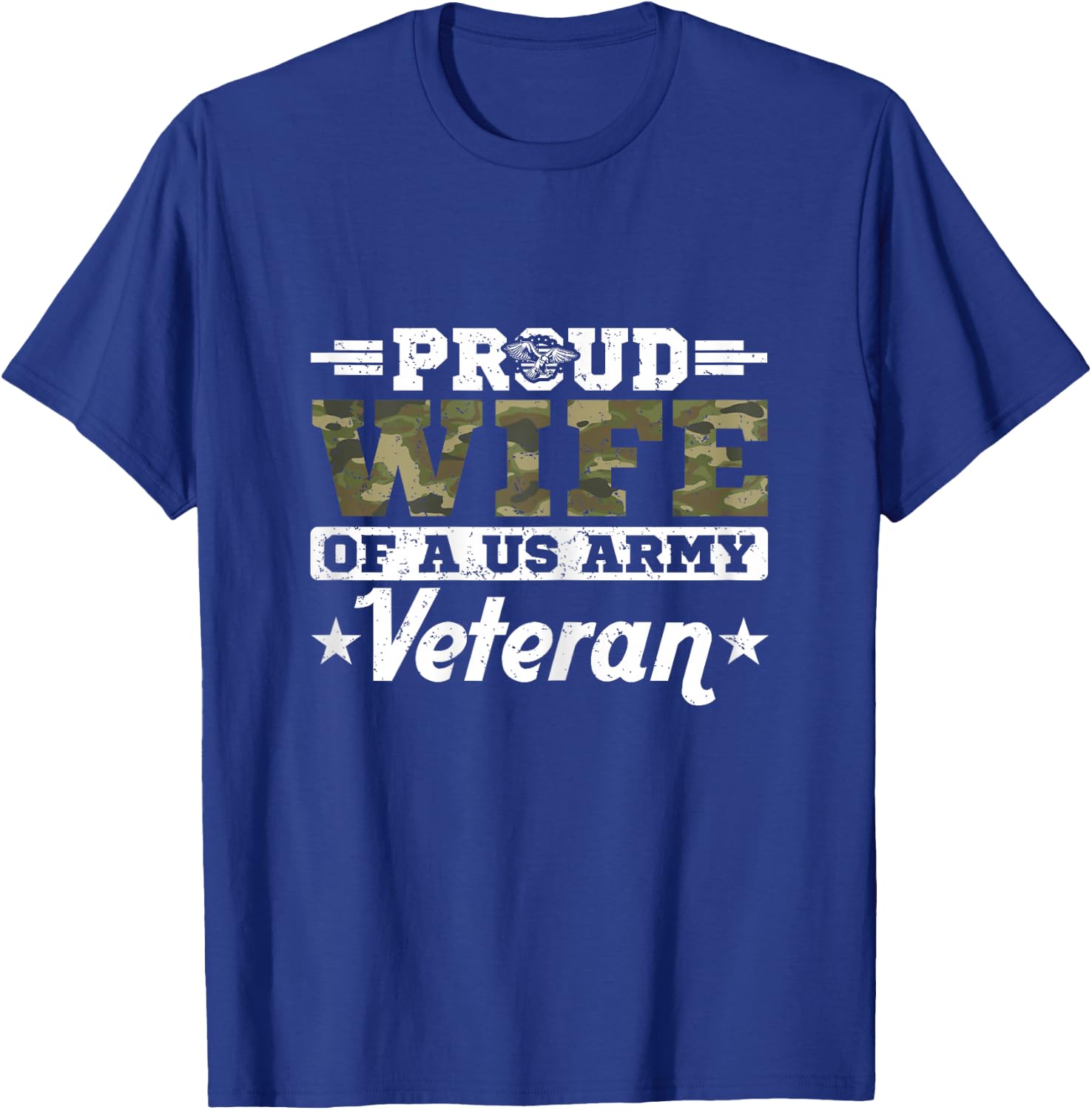 Proud Wife Of A US Army Veteran Married A Hero T-Shirt - T-Shirt | Royal