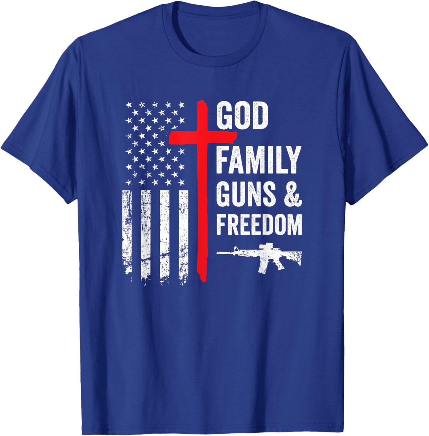 God Family Guns & Freedom - Pro Gun Christian USA Flag Women Men T-Shirt - T-Shirt | Royal