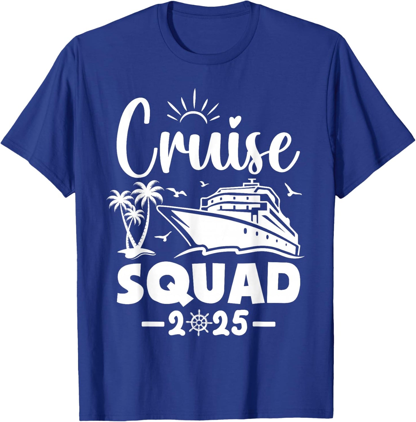 Cruise Squad 2025 Vacation Matching Family T-Shirt - T-Shirt | Royal