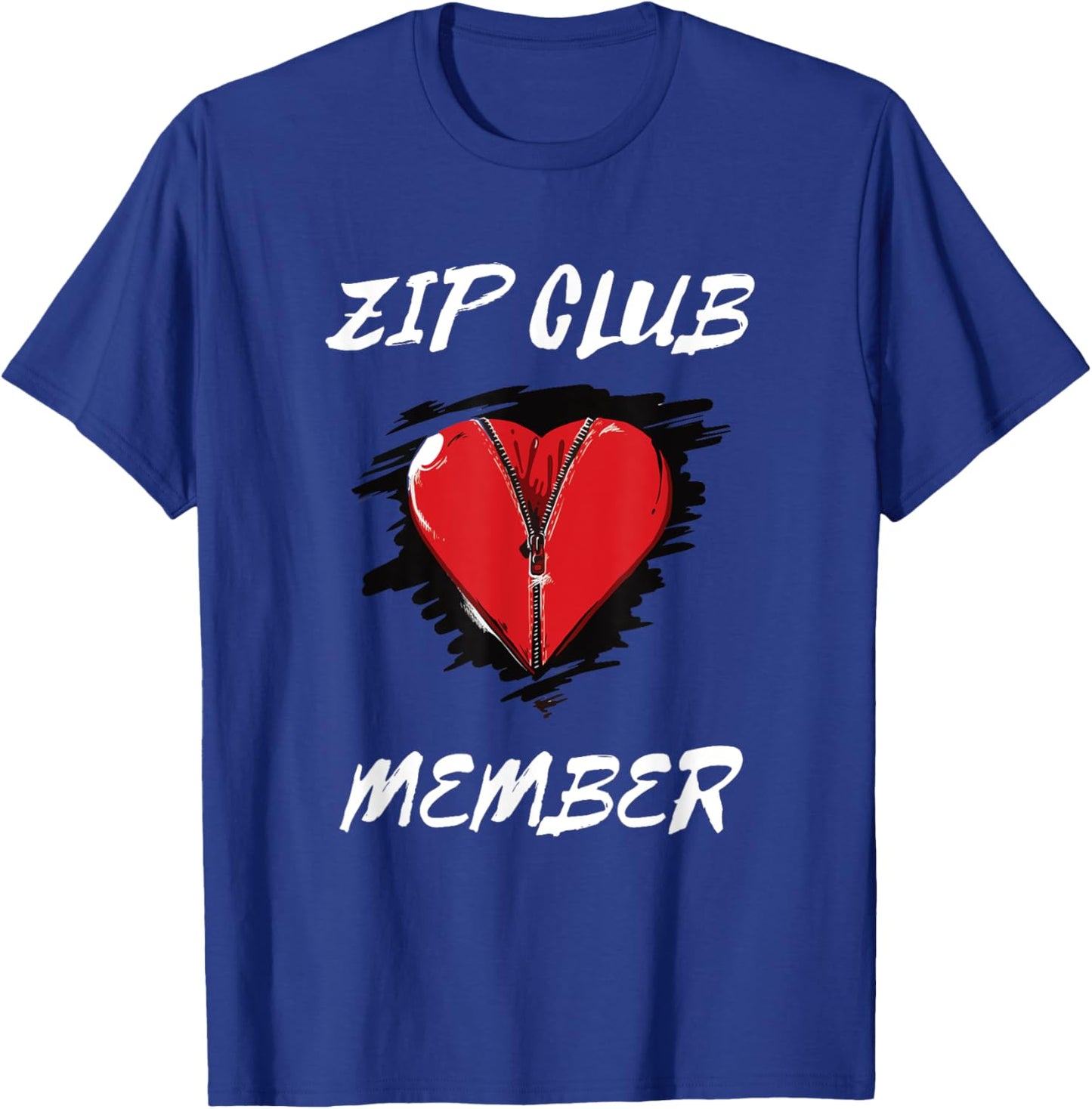 Zip Club Member Heart Patients Survivor Open Heart Surgery T-Shirt - T-Shirt | Royal