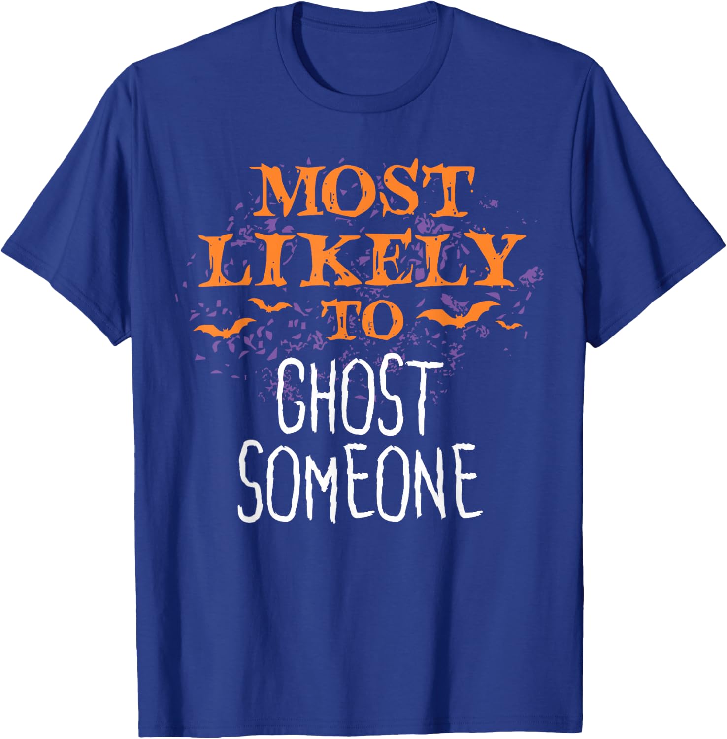Most Likely To Halloween Ghost Someone Matching T-Shirt - T-Shirt | Royal