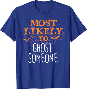 Most Likely To Halloween Ghost Someone Matching T-Shirt - T-Shirt | Royal