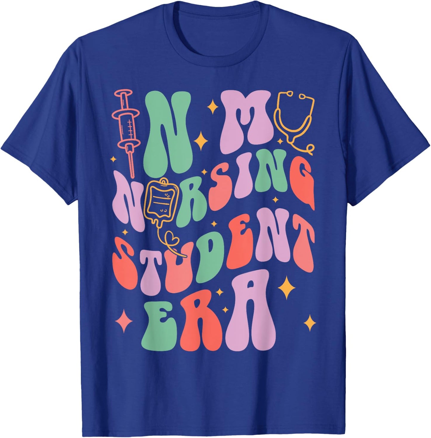 In My Nursing Student Era Groovy Nursing School Future Nurse T-Shirt - T-Shirt | Royal