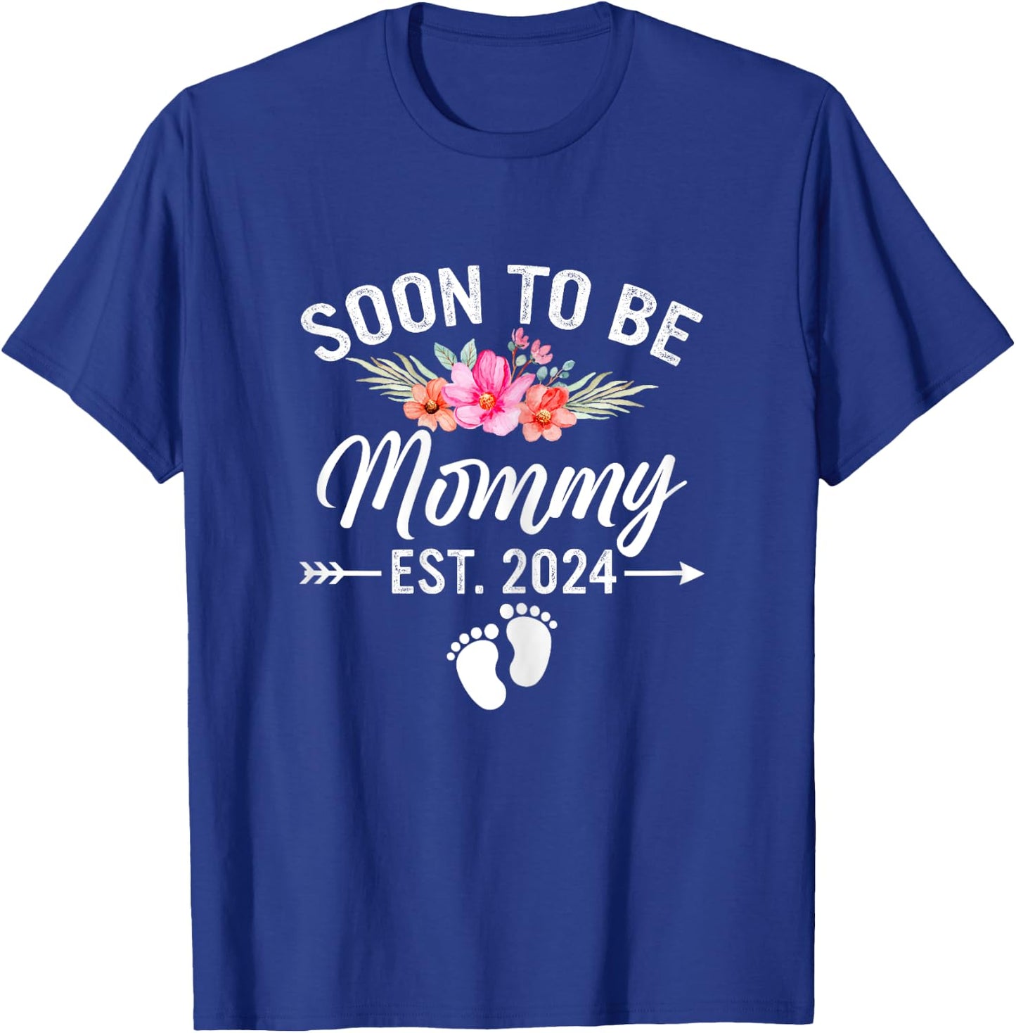Soon to Be Mommy 2024 Mother's Day First Time Mom Pregnancy T-Shirt - T-Shirt | Royal