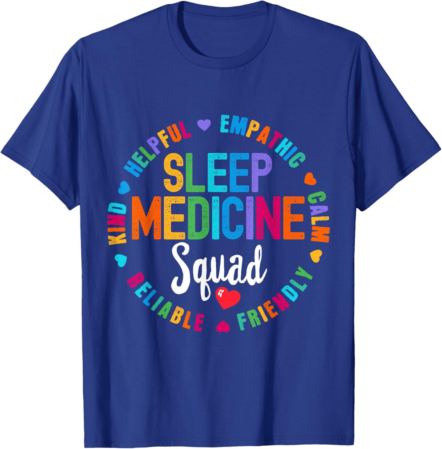 Sleep Medicine Squad Nurse Team Registered Nursing T-Shirt - T-Shirt | Royal