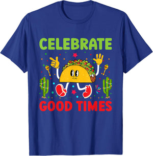 Celebrate Good Times T-Shirt - T-Shirt | Royal