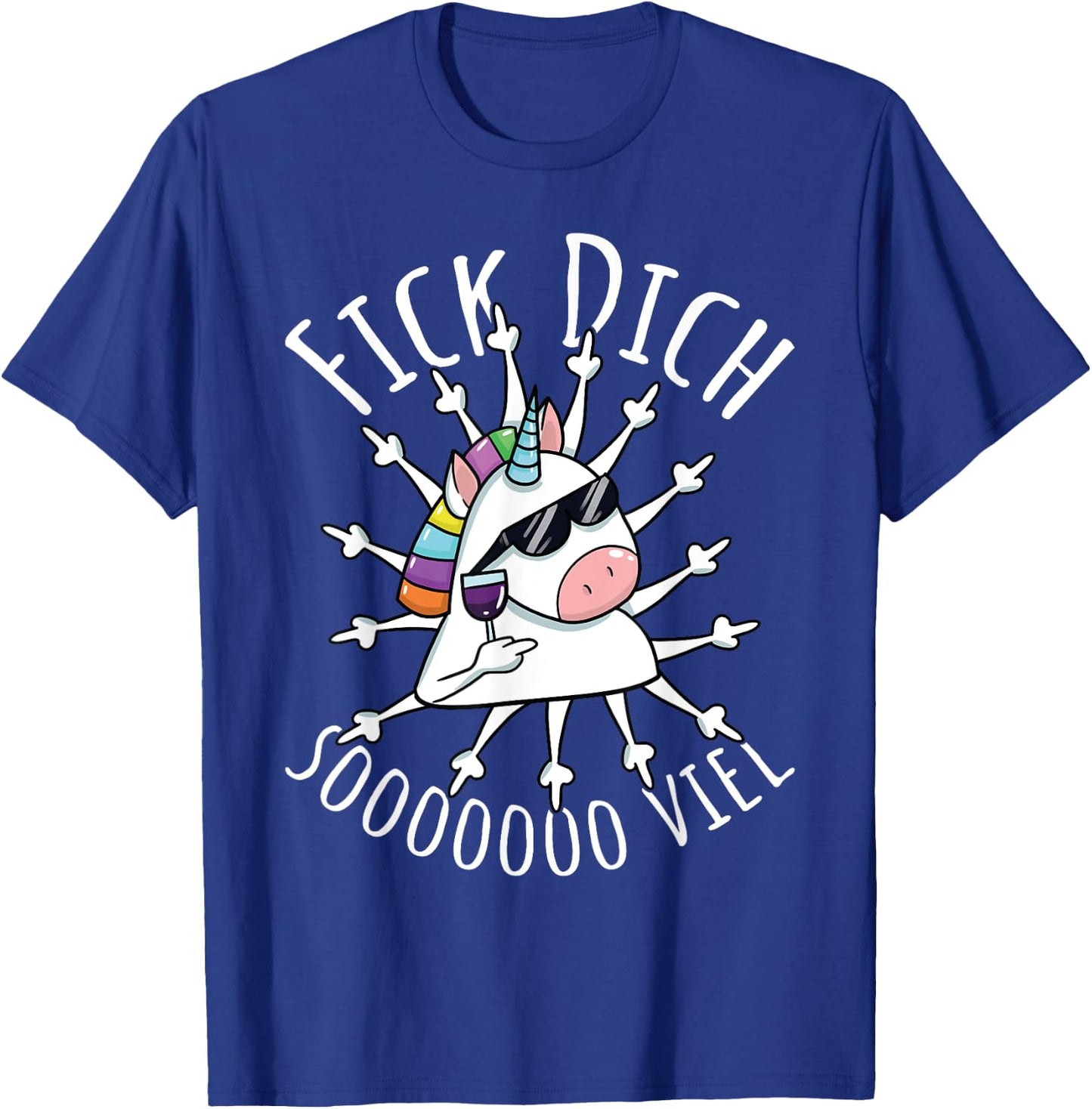 Fick Dich So Much | Evil Misanthrop Unicorn | Sarcasm T-Shirt - T-Shirt | Royal