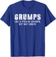 Grumps Like A Grandpa But Way Cooler Only Much T-Shirt - T-Shirt | Royal