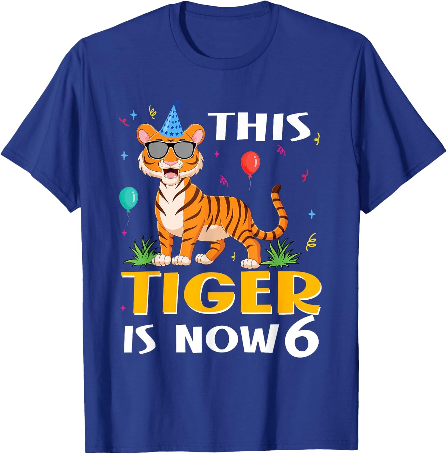 6th Birthday Tiger Design This Tiger Is Now 6 Years Old T-Shirt - T-Shirt | Royal
