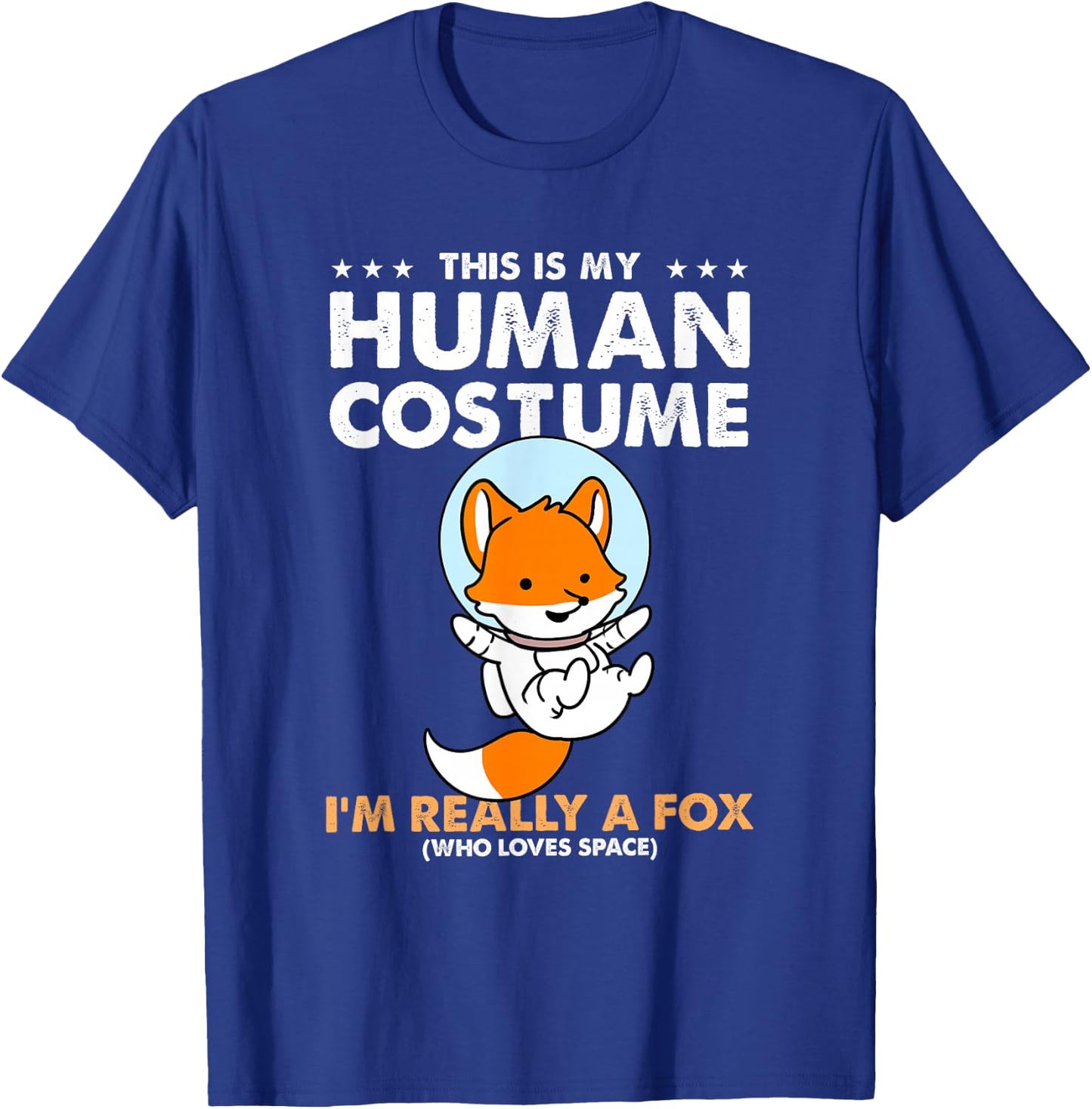 This Is My Human Costume Fox Astronaut T-Shirt - T-Shirt | Royal