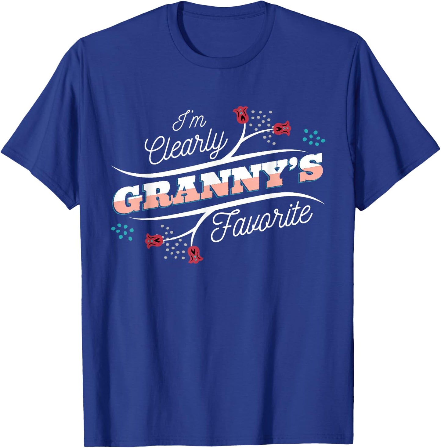 I'm Clearly Granny's Favorite Grandson Granddaughter Grandma T-Shirt - T-Shirt | Royal