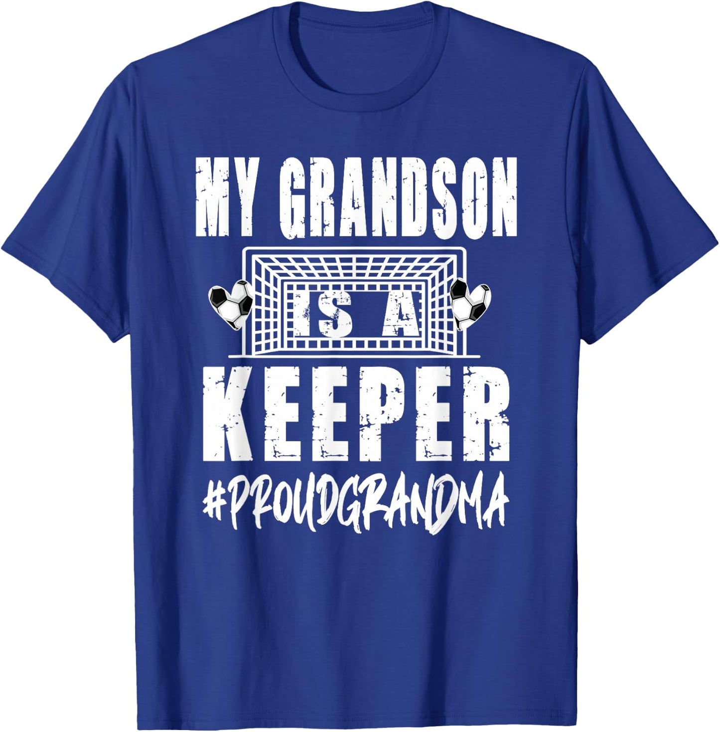 My Grandson Is A Keeper Soccer Goalkeeper Grandma T-Shirt - T-Shirt | Royal