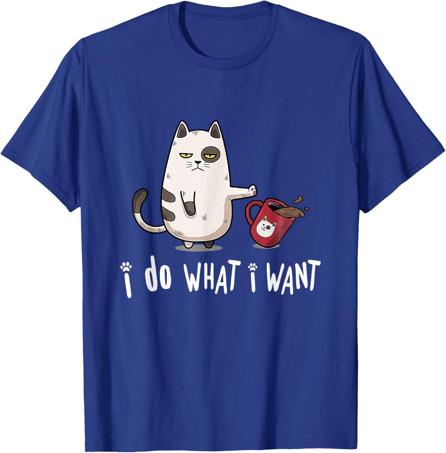 Meow I Do What I Want Vintage Black Cat Red Cup Funny My Cat T-Shirt - T-Shirt | Royal