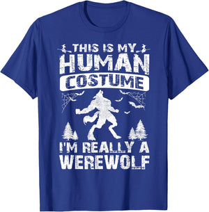 This Is My Human Costume I'm Really A Werewolf Halloween T-Shirt - T-Shirt | Royal