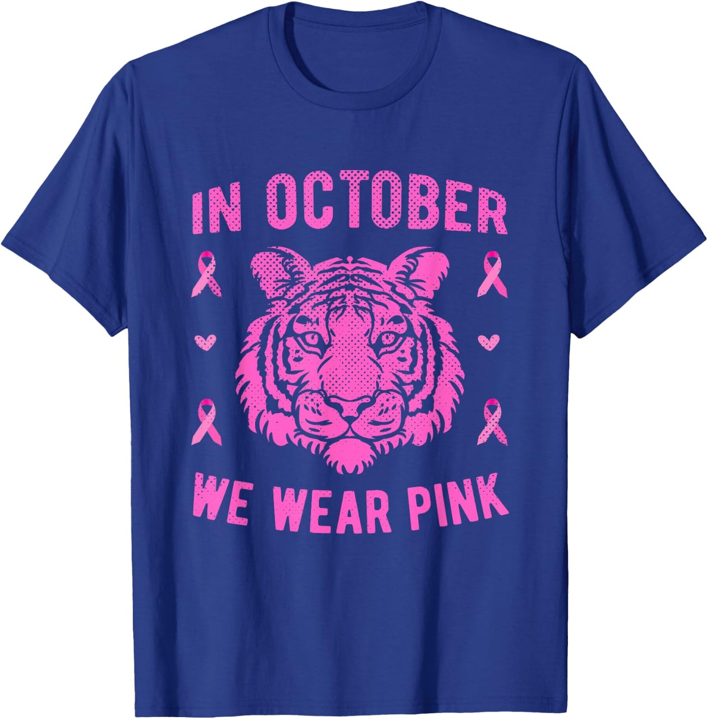 In October We Wear Pink Tiger Breast Cancer Awareness T-Shirt - T-Shirt | Royal