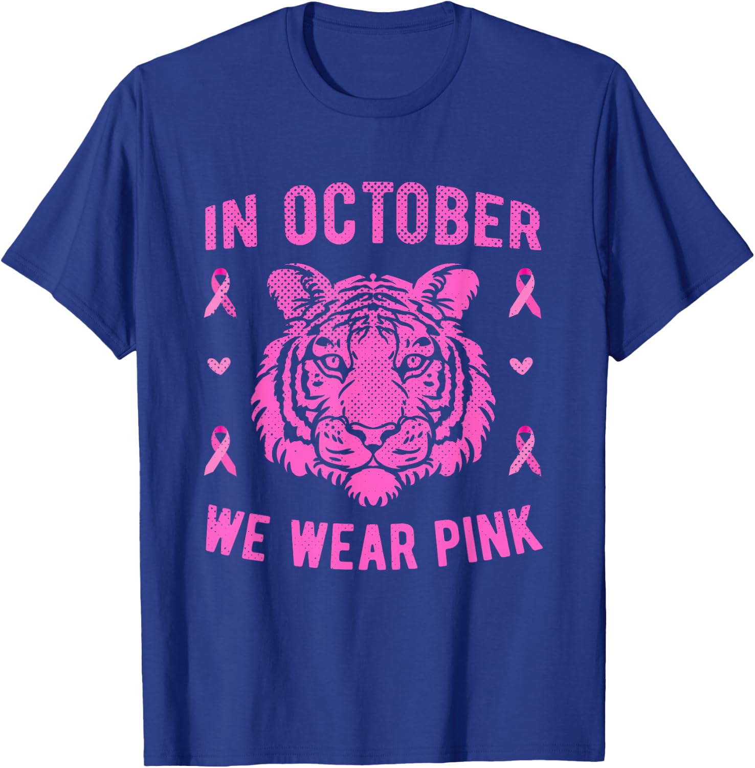 In October We Wear Pink Tiger Breast Cancer Awareness T-Shirt - T-Shirt | Royal