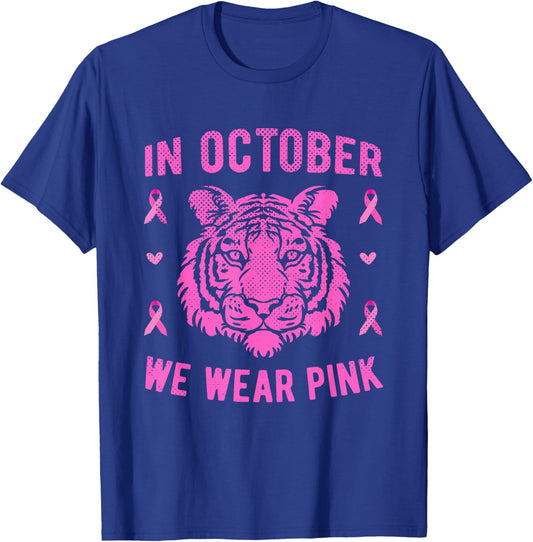 In October We Wear Pink Tiger Breast Cancer Awareness T-Shirt - T-Shirt | Royal