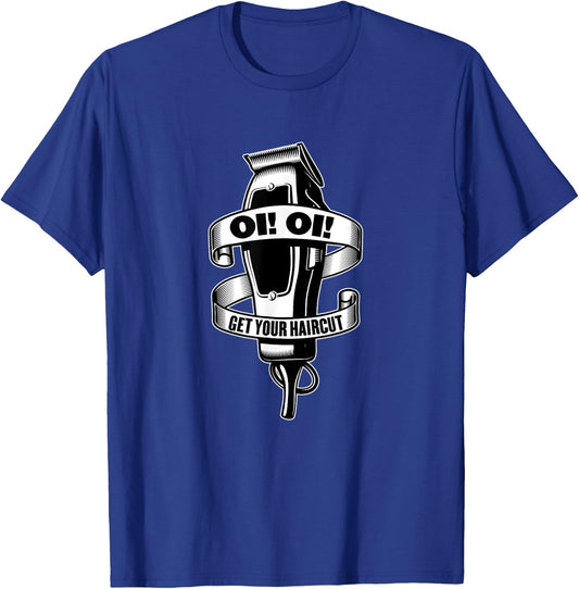 "Oi! Oi! Get Your Haircut" Ska Skinhead Street Punk Hardcore T-Shirt - T-Shirt | Royal