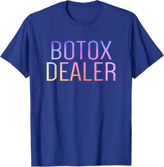 Botox Dealer Syringe Cosmetic Aesthetic Nurse Injector T-Shirt - T-Shirt | Royal