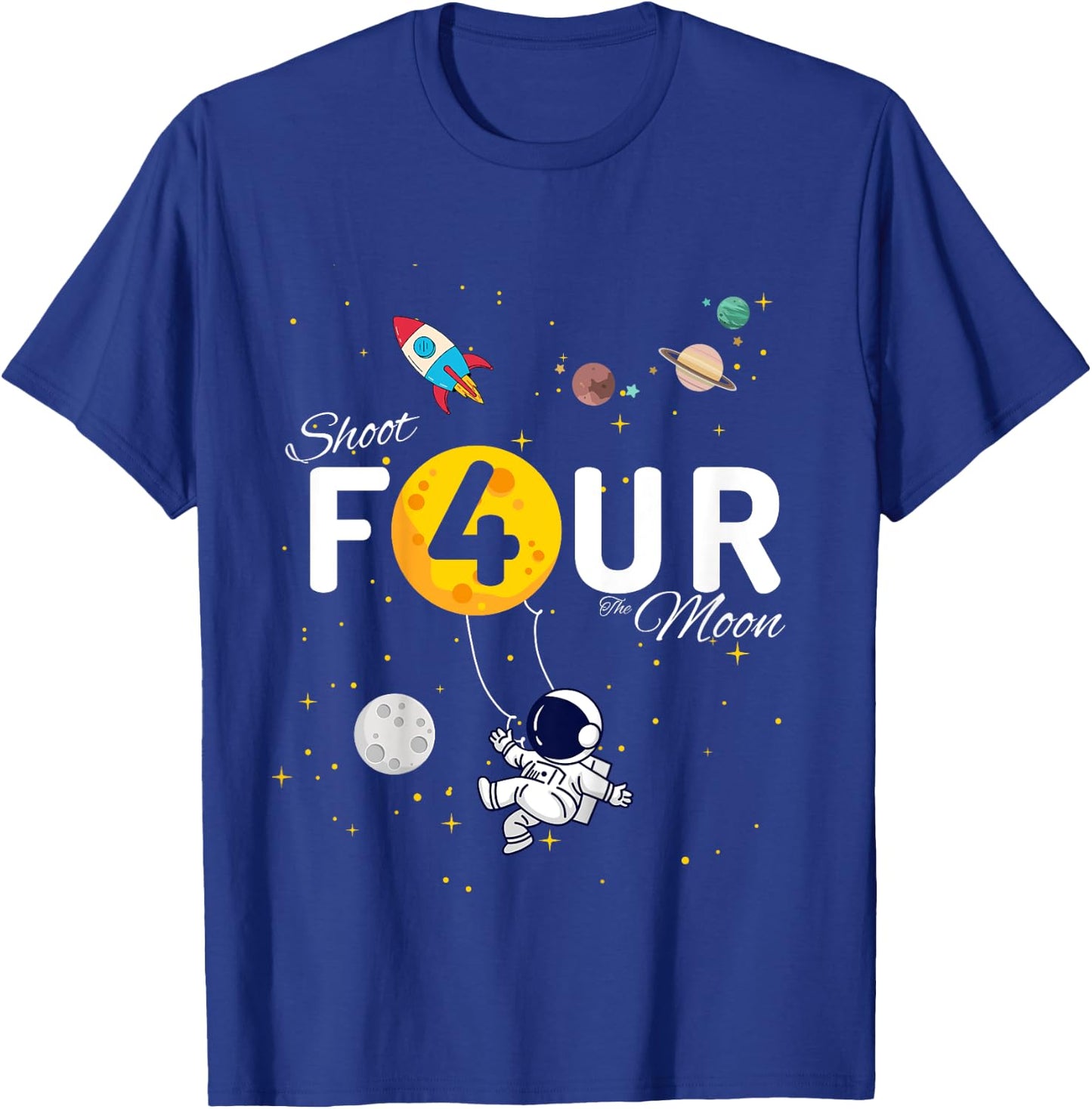 Shoot 4 The Moon Child's 4th Birthday party T-Shirt - T-Shirt | Royal