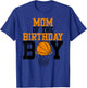 Mom of The Birthday Boy Basketball Family Birthday T-Shirt - T-Shirt | Royal