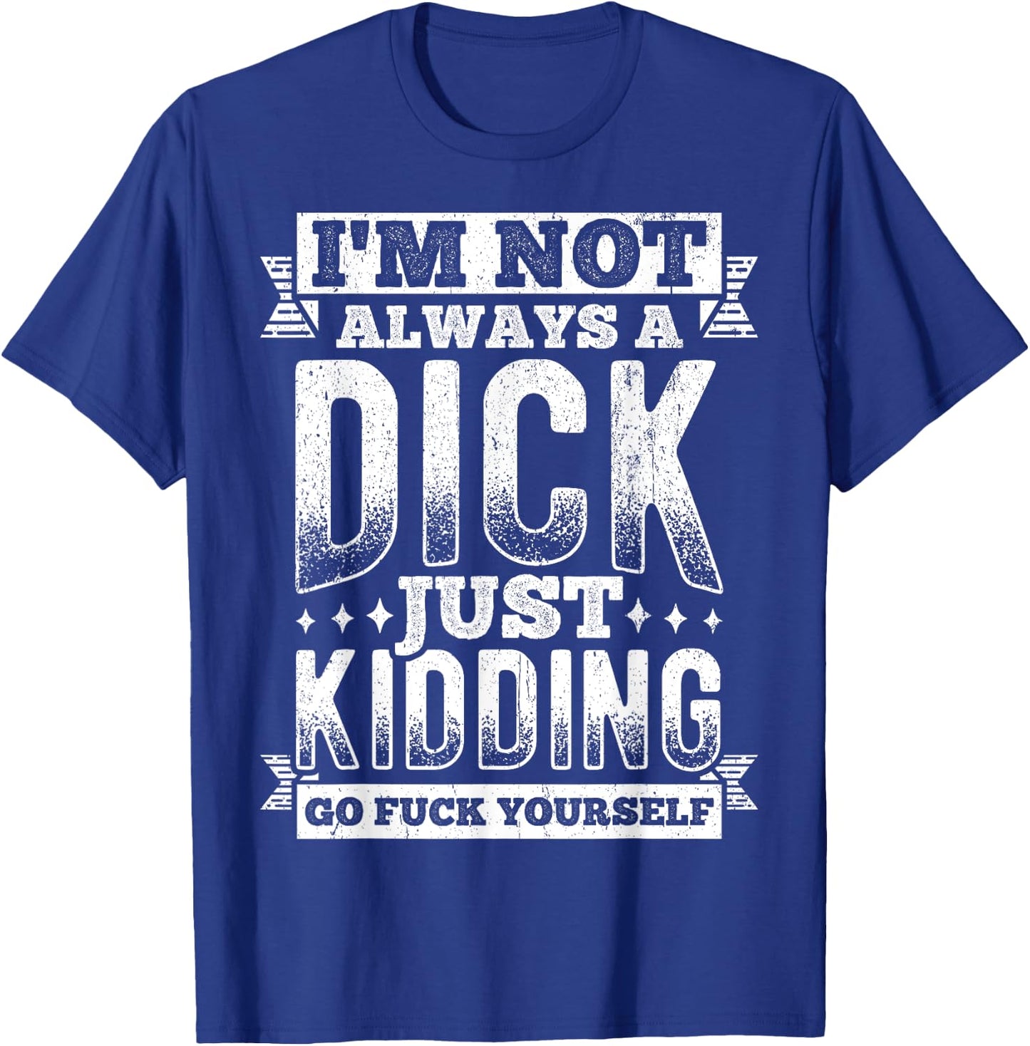 Sarcastic Slogan Funny Sacastic T-Shirt - T-Shirt | Royal
