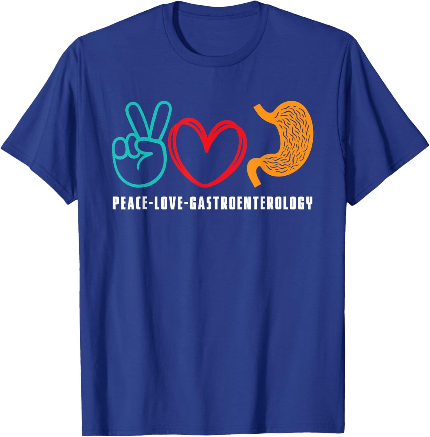 Peace Love Gastroenterology | Gastroenterologist T-Shirt - T-Shirt | Royal