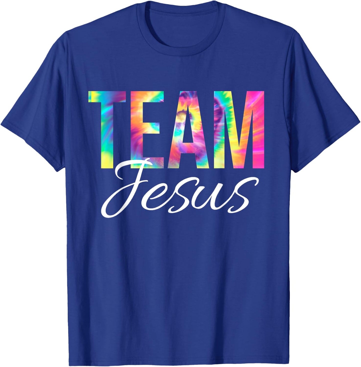 Team Jesus Bible Verse Psalm Christian Faith Jesus Tie Dye T-Shirt - T-Shirt | Royal