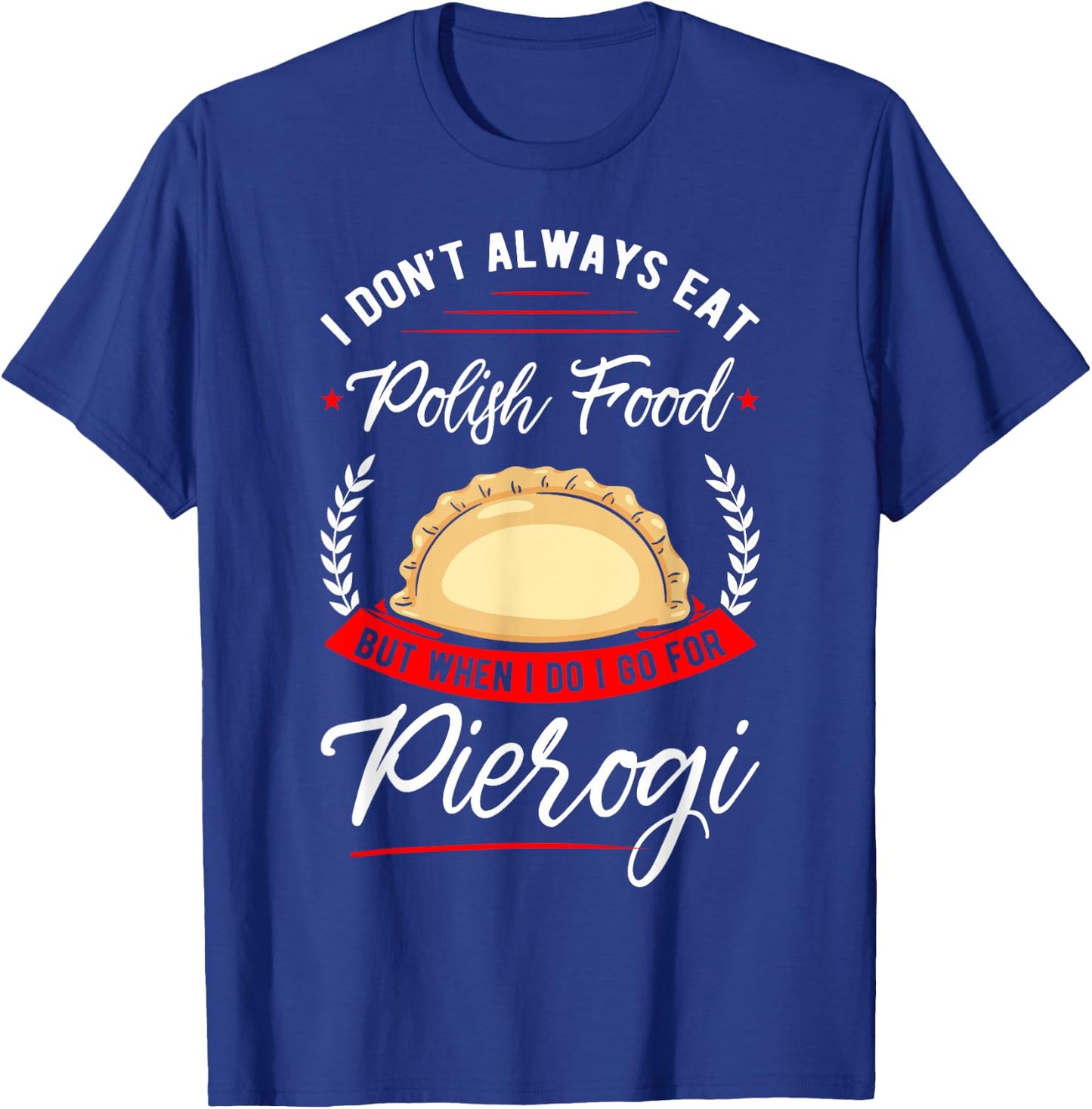 Pierogi Polish Food Apparel -Adults Black Cotton Polyester Short Sleeve Small Polish Cuisine Pierogi T-Shirt - T-Shirt | Royal