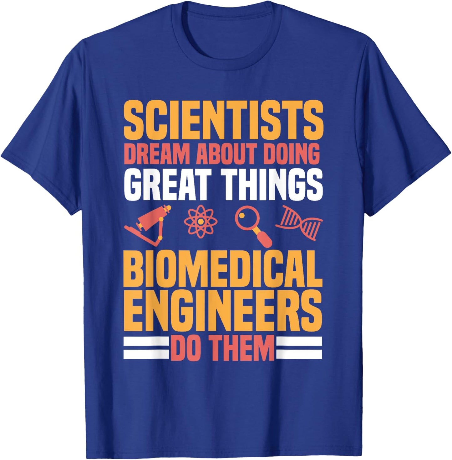 Biomedical Engineering Bioengineer Medical Engineer BMET T-Shirt - T-Shirt | Royal
