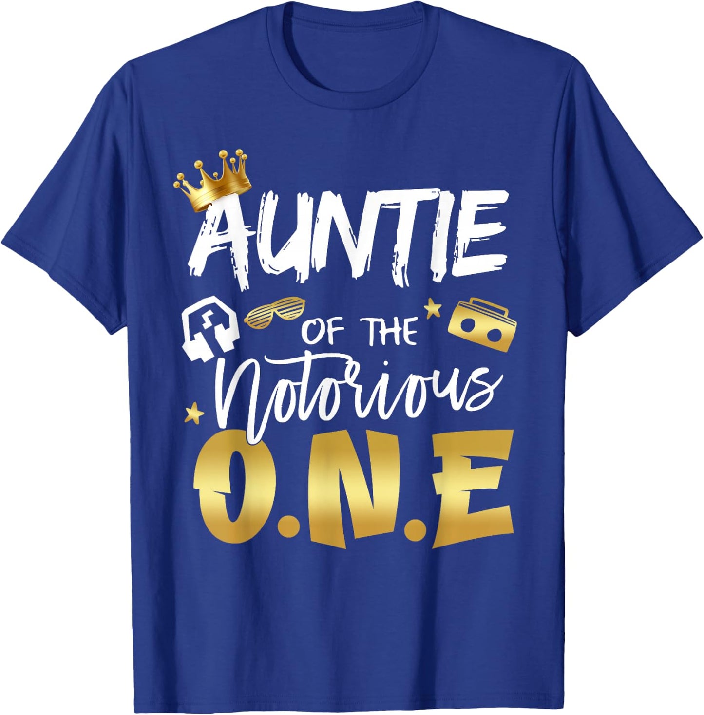 Auntie Of The Notorious One Old School Hip Hop 1st Birthday T-Shirt - T-Shirt | Royal
