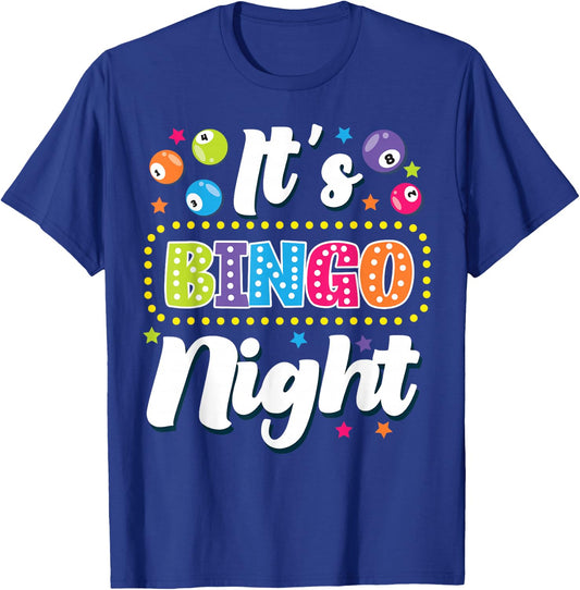 Bingo Player It's Bingo Night T-Shirt - T-Shirt | Royal