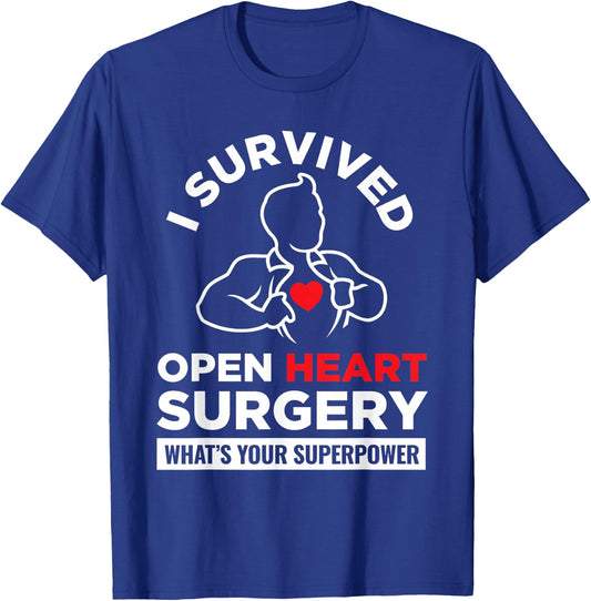 I Survived Open Heart Surgery What's Your Superpower T-Shirt - T-Shirt | Royal