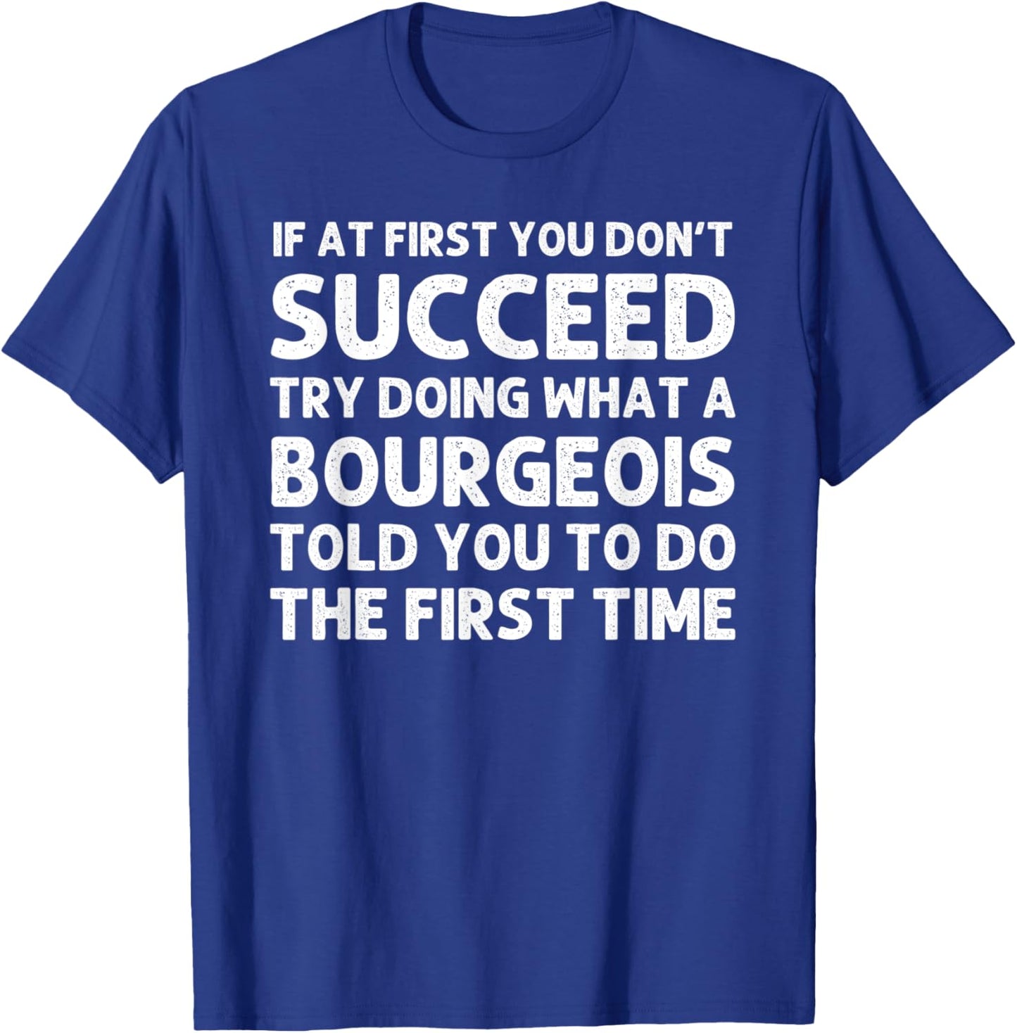 BOURGEOIS Funny Surname Family Tree Birthday Reunion Idea T-Shirt - T-Shirt | Royal